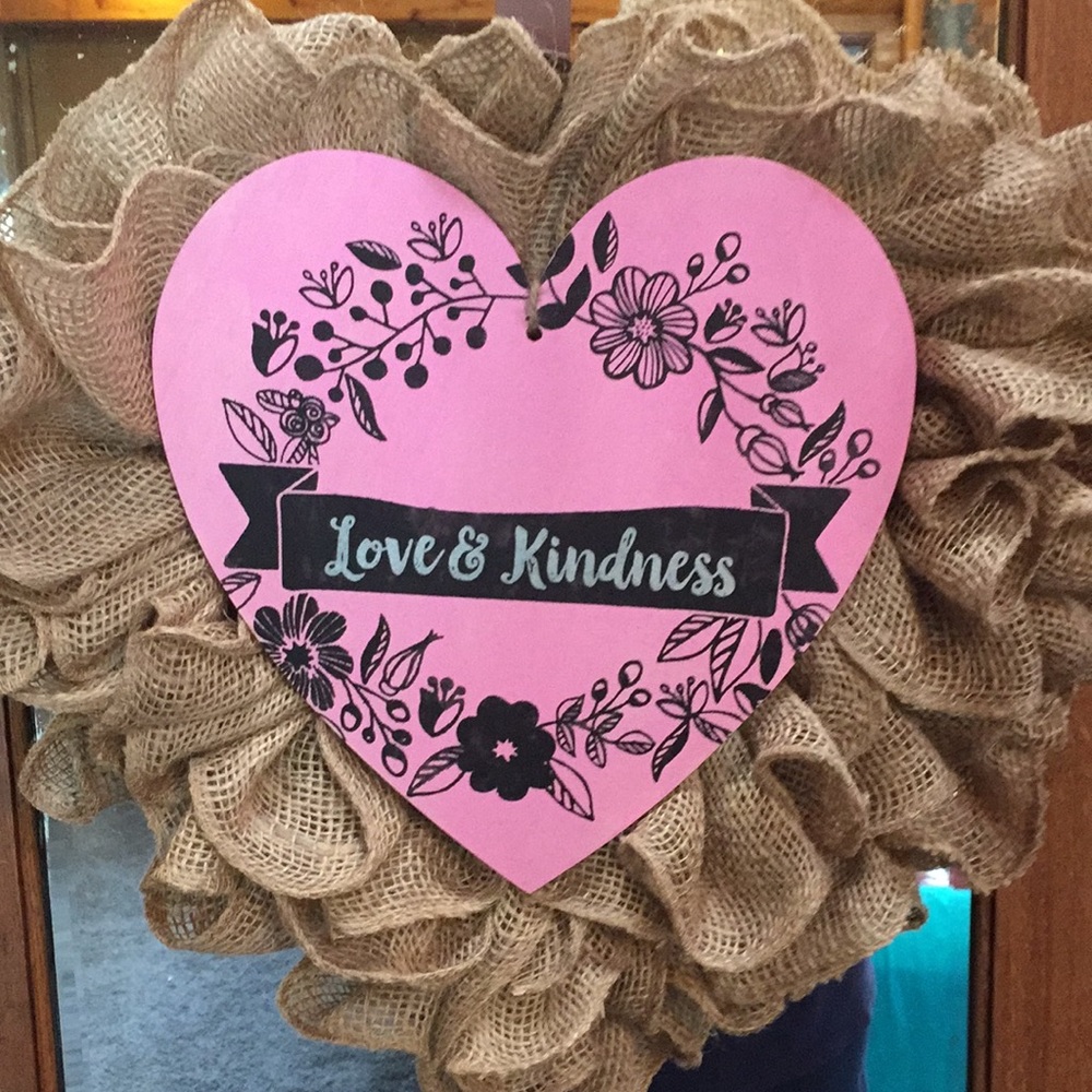 Love & Kindness Burlap Heart Wreath